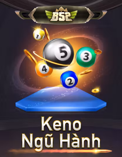 B52 Keno Ngũ Hành game