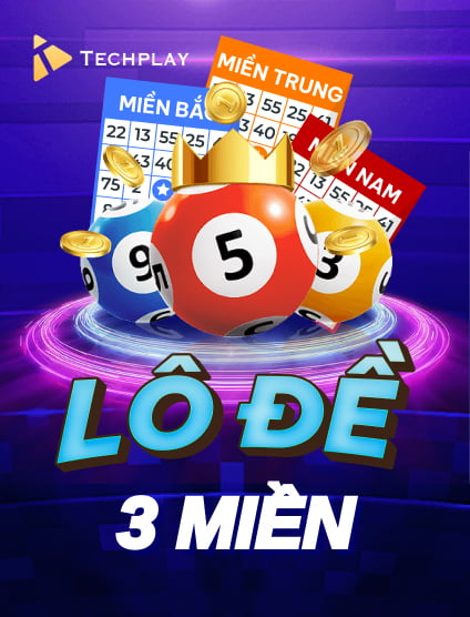 TechPlay Lô Đề 3 Miền game